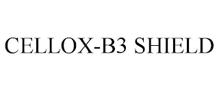 CELLOX-B3 SHIELD