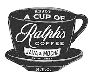 ENJOY A CUP OF RALPH'S COFFEE JAVA & MOCHA RALPH LAUREN N.Y.C.