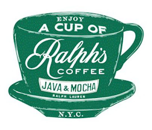 ENJOY A CUP OF RALPH'S COFFEE JAVA & MOCHA RALPH LAUREN N.Y.C.