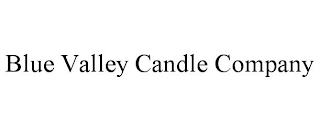 BLUE VALLEY CANDLE COMPANY
