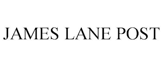 JAMES LANE POST
