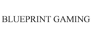 BLUEPRINT GAMING