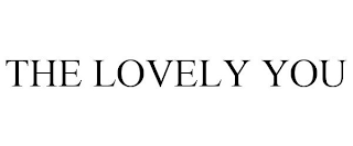 THE LOVELY YOU
