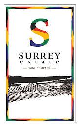S SURREY ESTATE WINE COMPANY