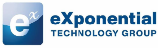 EX EXPONENTIAL TECHNOLOGY GROUP