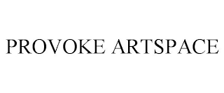 PROVOKE ARTSPACE