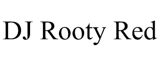 DJ ROOTY RED