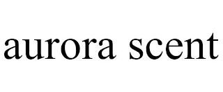 AURORA SCENT