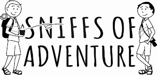 SNIFFS OF ADVENTURE