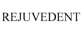 REJUVEDENT