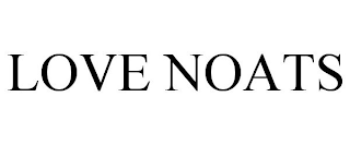 LOVE NOATS