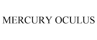 MERCURY OCULUS