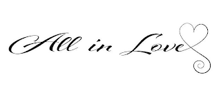 ALL IN LOVE