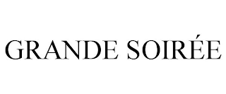 GRANDE SOIRÉE