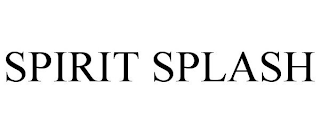SPIRIT SPLASH