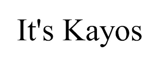 IT'S KAYOS