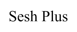 SESH PLUS