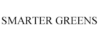 SMARTER GREENS