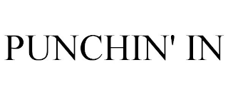 PUNCHIN' IN