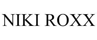 NIKI ROXX
