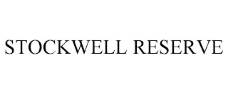 STOCKWELL RESERVE