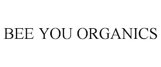 BEE YOU ORGANICS