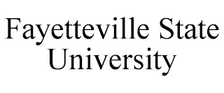 FAYETTEVILLE STATE UNIVERSITY