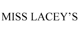 MISS LACEY'S