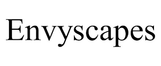 ENVYSCAPES