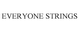 EVERYONE STRINGS