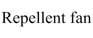 REPELLENT FAN