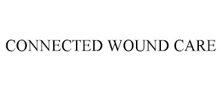 CONNECTED WOUND CARE