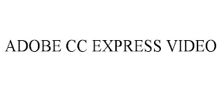 ADOBE CC EXPRESS VIDEO