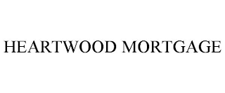 HEARTWOOD MORTGAGE