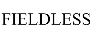 FIELDLESS