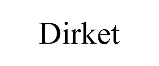 DIRKET