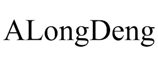 ALONGDENG