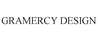 GRAMERCY DESIGN