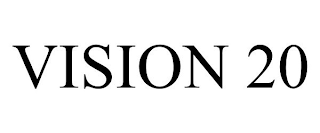 VISION 20