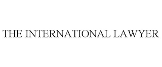 THE INTERNATIONAL LAWYER