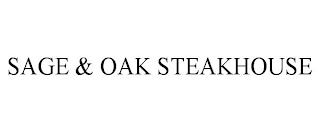 SAGE & OAK STEAKHOUSE