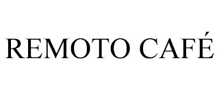 REMOTO CAFÉ