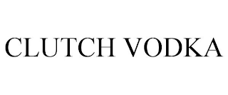 CLUTCH VODKA