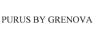 PURUS BY GRENOVA