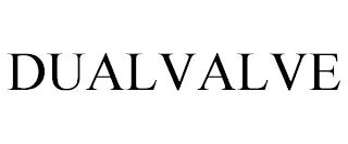 DUALVALVE