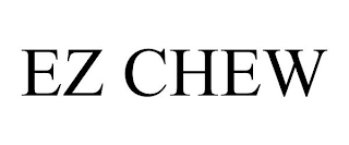EZ CHEW