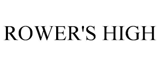 ROWER'S HIGH