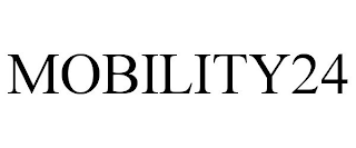 MOBILITY24