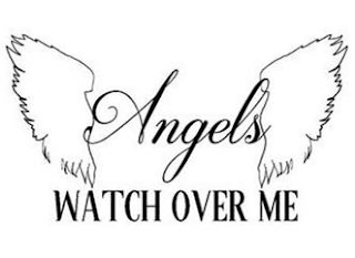 ANGELS WATCH OVER ME