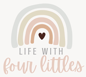 LIFE WITH FOUR LITTLES